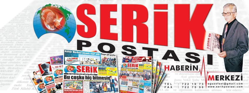 Serik Postası Gazetesi | Serik'in en köklü haber merkezi | Serik Haber