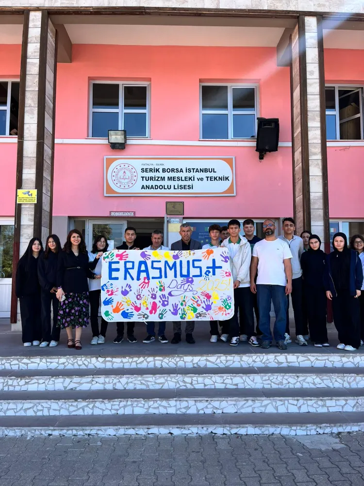 Serik Borsa İstanbul Turizm MTAL’de Erasmus Days 2025 Coşkusu 